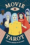 Movie Tarot: A Hero's Journey in 78 Cards
