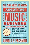 All You Need to Know About the Music Business:...